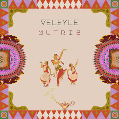 Veleyle - Mutrib (Original Mix)