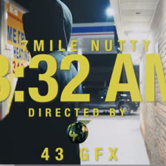 7mile Nutty - 3:32AM