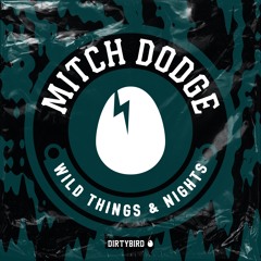 Wild Things & Nights [2 Min. Clip]