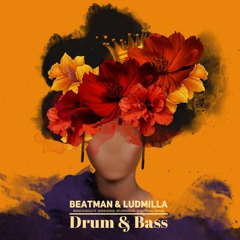 [DRUM&BASS] Beatman & Ludmilla - Breakout Breeze - Summer Edition 2021