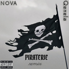 Qenela Ft. Nova (Remix. PIRATERIE)
