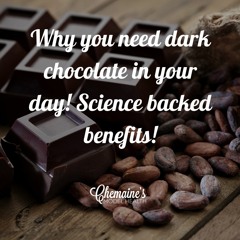 #307 Why You NEED Dark Chocolate In Your Days!