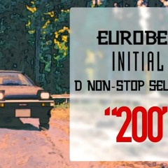 【頭文字D200曲】EUROBEAT D NON-STOP SELECTION “200” EUROBEAT PLAYLIST