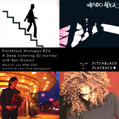 Pitchblack Mixtapes #24 (Metro Area, Linton Kwesi Johnson, Q - Tip, Groove Armada)