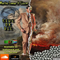 Ride or die ft Conor