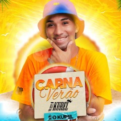 10 MINUTIINHOS CARNAVERÃO - DJ KUREL
