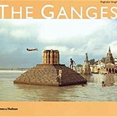 free KINDLE 📚 The Ganges by  Raghubir Singh [KINDLE PDF EBOOK EPUB]