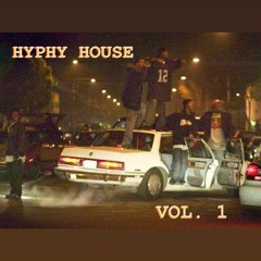 Hyphy House vol. 1