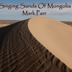 Singing Sands Of Mongolia