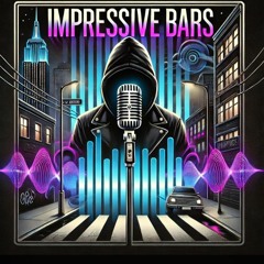 Impressive Bars Prod. NU-CLEAR-HODGE