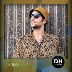 DHAthens Exclusive Mix #40 - Stiko
