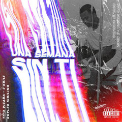 Roylexsibilino- UNA SEMANA SIN TI (feat. J Krizz, tito vitara).mp3