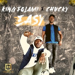 King Folami - Easy Feat. Chucky