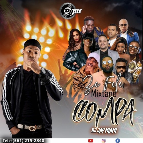 Stream New Mixtape Compas gouyad mix 2021_Best Of kompa Love 2022 /Ze Fele Dj By Jay/ Bedjine