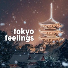 Tokyo Feelings