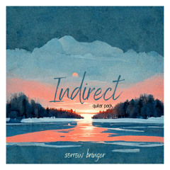 sorrow bringer - Indirect