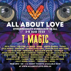All About Love Saturday Night DJ Shnoo then the closing set T Magic synchronicity stage