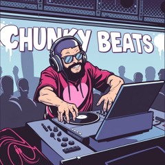Chunky Beats 😇