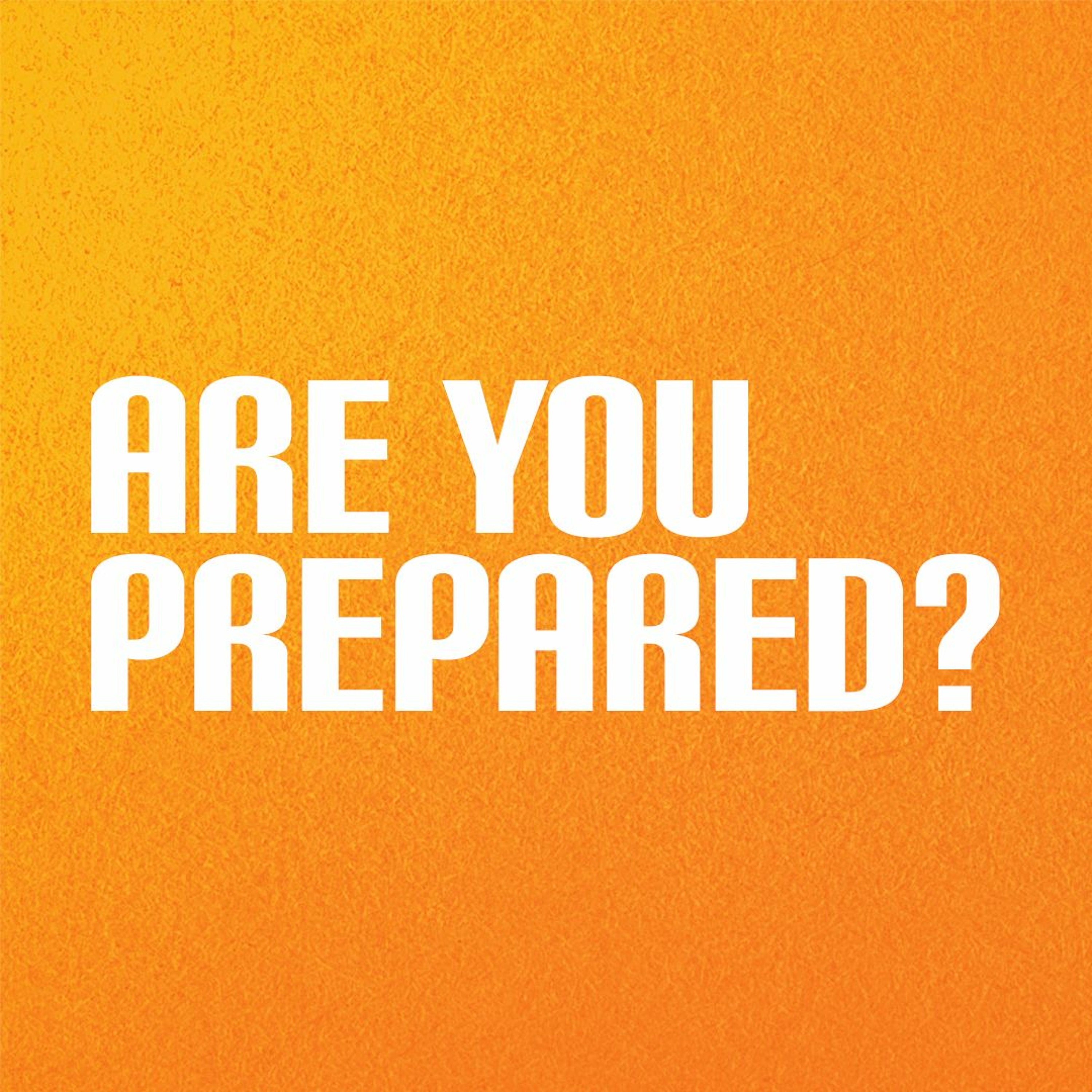 Are You Prepared - Part 2 | Pastor Lisa - March 27, 2022 episode artwork