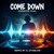 Artwork for “Come Down” (Anderson .Paak) - Funky Remix by DJ Dyablow