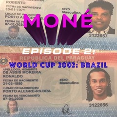 GASQUE FM | EPISODE 2: WORLD CUP 2002: BRAZIL