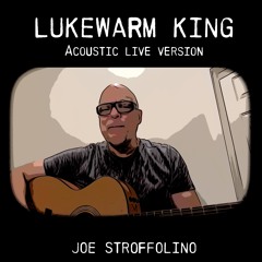 Lukewarm King (Acoustic Live Version)