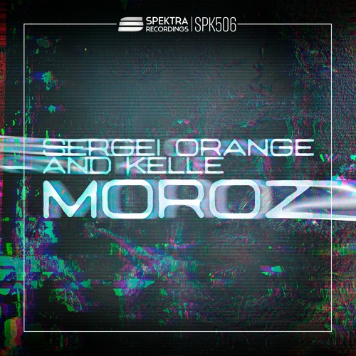 Sergei Orange & Kelle - Moroz
