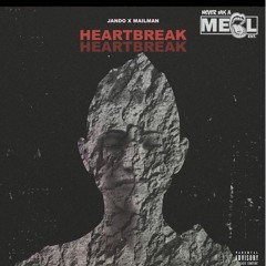 HeartBreak (Feat. MailMan2k) (Prod. CONSENT2K x SEPH)