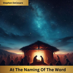 At the Naming of the Word