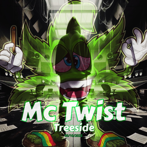 Mc Twist | Treeside | 2023
