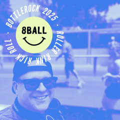 8ball - Bottlerock 2025 - Roller Rink Rick Roll