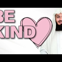 It does not hurt to be kind - Mufti Menk