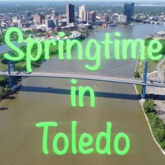 Springtime in Toledo