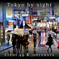 Tokyo by night / by Event 49 / remix