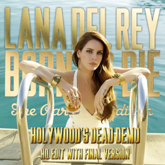 Lana Del Rey - Holywoods Dead Demo With Healed Bridge