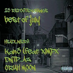 23' REPOSTEXCHANGE TRAP (Best of July)