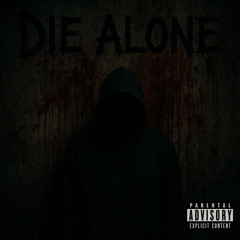 Die Alone