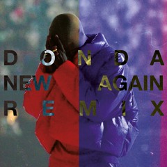 New Again (Donda) - Kanye West REMIX