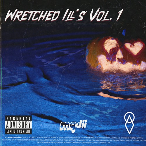 Wretched Ill's (Prod. Miroow)