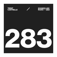TRENT CANTRELLE - SOUNDS LIKE RADIO SLR283