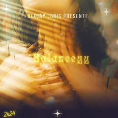 Deejay jobis - balanceyy 2024.mp3