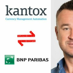 #89 - Philippe Gelis - Rachat de Kantox par la BNP Paribas