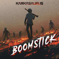 Boomstick [Hardstyle/Acid Techno - FREE DOWNLOAD]