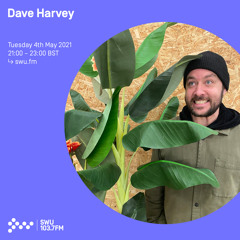 Dave Harvey - 04th MAY 2021