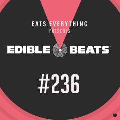 Edible Beats #236 live from Edible Studios