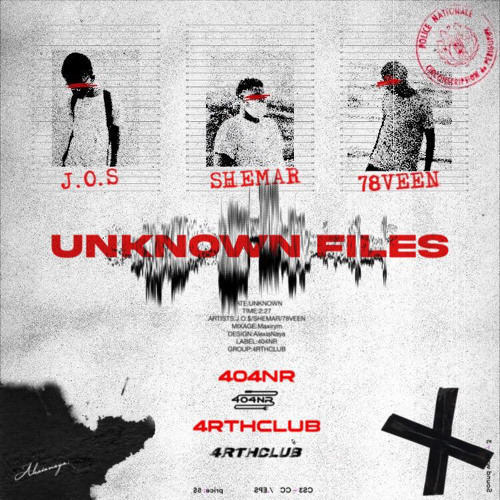 78VEEN - UNKNOWN FILES ft. J.O.$ & SHEMAR