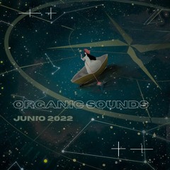 Organic Sounds- Junio 2022