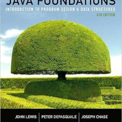 [Free] EBOOK 📁 Java Foundations: Introduction to Program Design and Data Structures