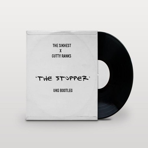 Stream The Sikhest X Cutty Ranks - The Stopper Bootleg - FREE DOWNLOAD ...