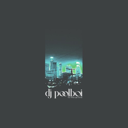Stream dj poolboi for the last time by Shall Not Fade Listen online